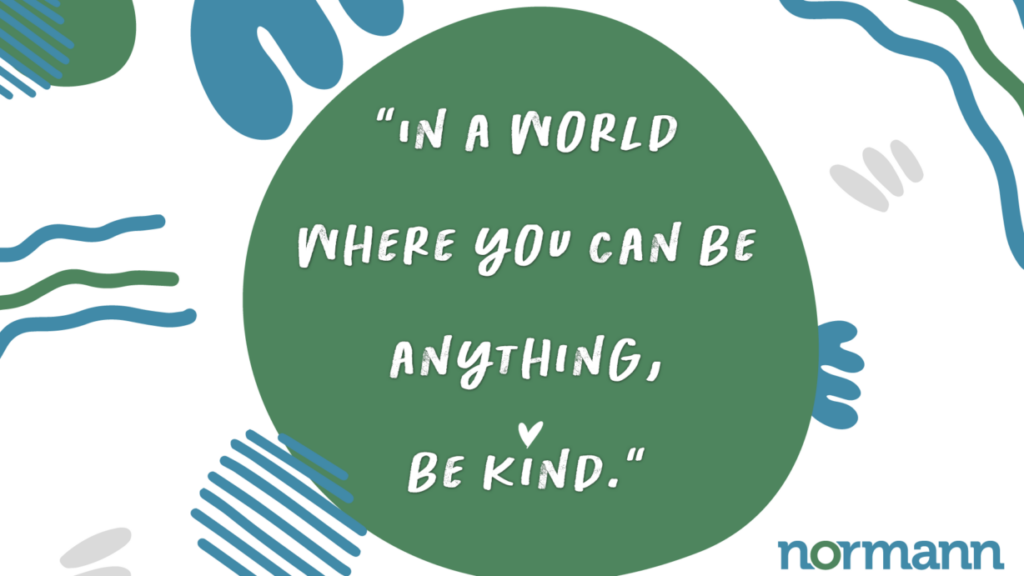 Be Kind